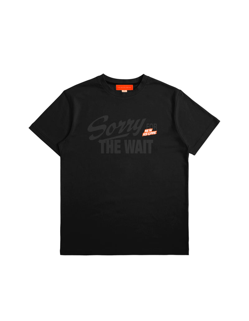 Sorry For The Wait T-Shirt (Black/Black)